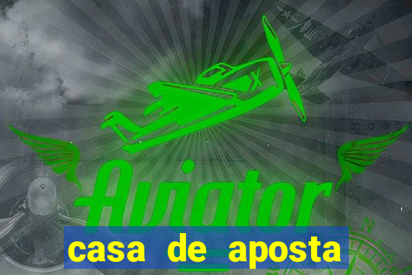 casa de aposta para menor